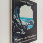 Elaine L. Mayland : Rosen-menetelmä - tie eheyteen ja hyv... - pikkukuva 1