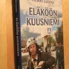 Heikki Luoma : Eläköön Kuusniemi ( 1.p. 2009 ) - pikkukuva 1