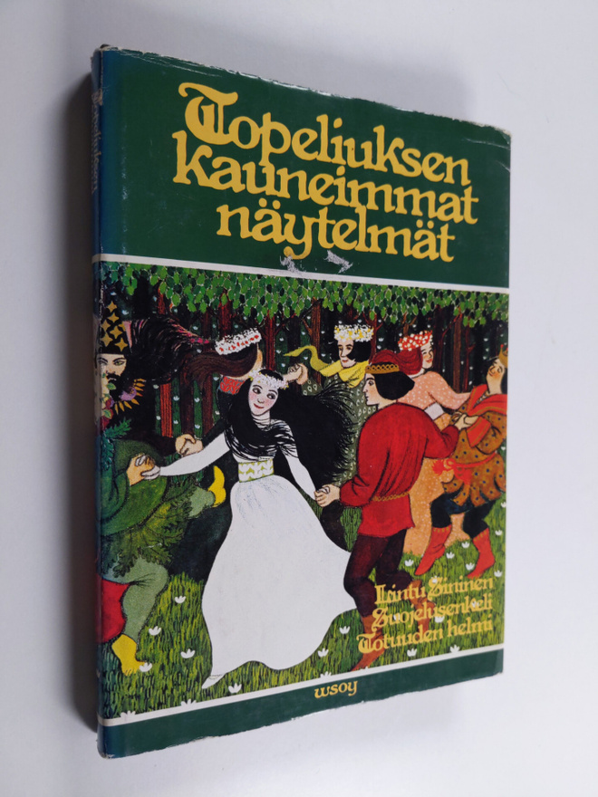 Zacharias Topelius : Topeliuksen kauneimmat näytelmät