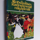 Zacharias Topelius : Topeliuksen kauneimmat näytelmät - pikkukuva 1