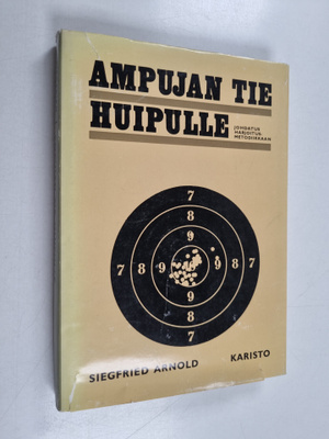 Siegfried Arnold : Ampujan tie huipulle : johdatus harjoi...
