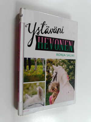 Ronja Salmi : Ystäväni hevonen