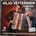 VILJO VESTERINEN 1929-1953 Vol.1-CD, AMCD 1020, v.2007 - pikkukuva 1
