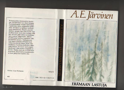 Järvinen, A. E.: Erämaan lastuja, WSOY 1985, skp., 2.p., K3
