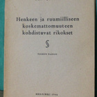 Henkeen ja ruumiilliseen koskemattomuuteen kohdistuvat rikok - pikkukuva 1