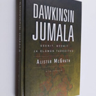 Alister McGrath : Dawkinsin jumala : geenit, meemit ja el... - pikkukuva 1
