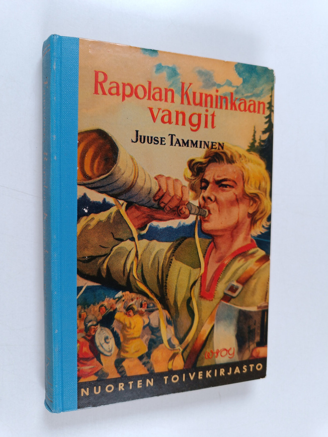 Juuse Tamminen : Rapolan kuninkaan vangit : kertomus Suom...