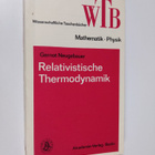 Gernot Neugebauer : Relativistische Thermodynamik - pikkukuva 1