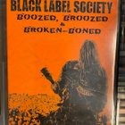 BLACK LABEL SOCIETY - Boozed, Broozed & Broken-Boned: Live - pikkukuva 1