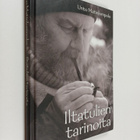 Unto Matinlompolo : Iltatulien tarinoita (signeerattu, te... - pikkukuva 1