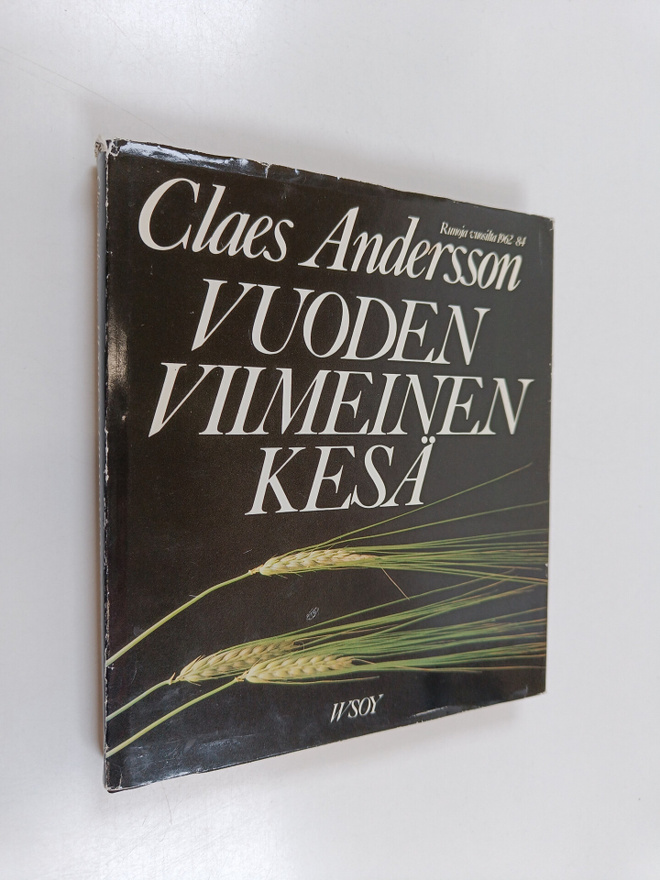 Claes Andersson : Vuoden viimeinen kesä : runoja vuosilta...