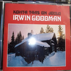 CD IRWIN GOODMAN : KOHTA TAAS ON JOULU - pikkukuva 1