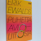 Erik Ewalds : Puhetta avioliitosta - pikkukuva 1