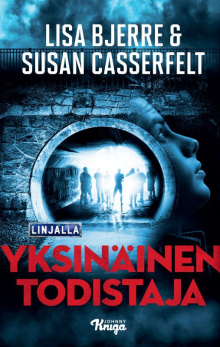 Lisa Bjerre - Yksinäinen todistaja