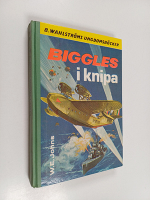 William Earl Johns : Biggles i knipa