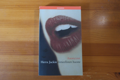 Anonyymi:Herra Jackin ihmeellinen huone.Nid.