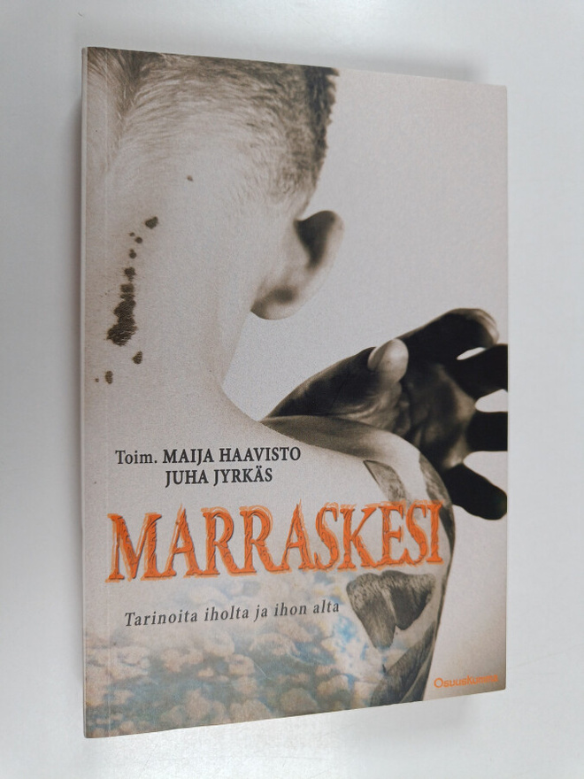 Marraskesi : Tarinoita iholta ja ihon alta