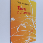 Tuula Korolainen : Taivas punastuu : runoja luonnosta ja ... - pikkukuva 1