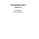 Virranpielen kylä 2 - Kylätietä pitkin - pikkukuva 3