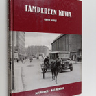 Jari Niemelä : Tampereen kuvia ennen ja nyt - pikkukuva 1