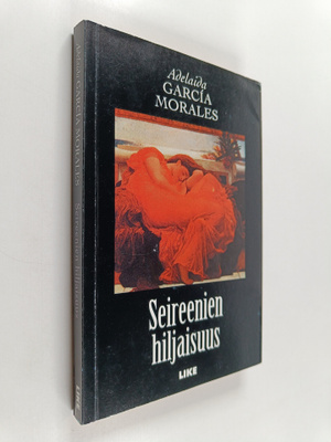 Adelaida Garcia Morales : Seireenien hiljaisuus
