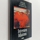 Adelaida Garcia Morales : Seireenien hiljaisuus - pikkukuva 1
