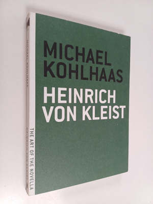 Heinrich von Kleist : Michael Kohlhaas
