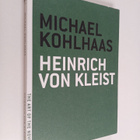 Heinrich von Kleist : Michael Kohlhaas - pikkukuva 1