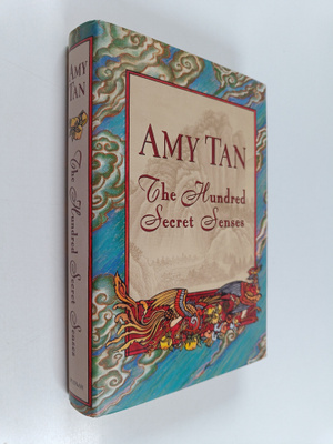 Amy Tan : The hundred secret senses