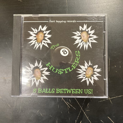 Hustlers - 8 Balls Between Us! CD