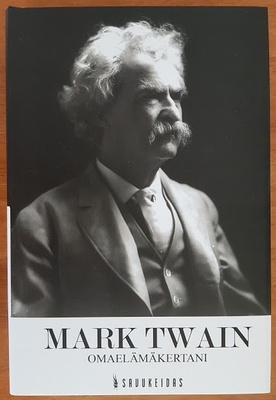 Mark Twain: Omaelämäkertani