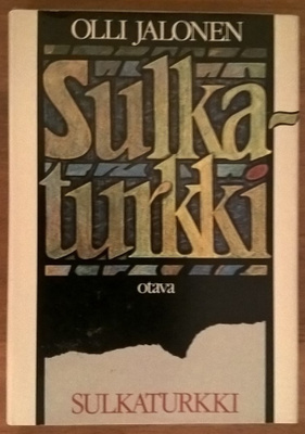 Olli Jalonen: Sulkaturkki