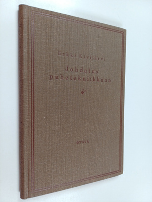 Erkki Kivijärvi : Johdatus puhetekniikkaan