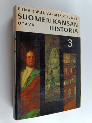 Einar W. Juva : Suomen kansan historia 3