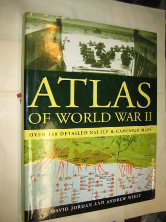 Jordan - Wiest: Atlas of World War II
