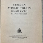MARTTI RAUTIALA: SUOMEN AVIOLIITTOLAINSÄÄDÄNTÖ VUODELTA 1948 - pikkukuva 2