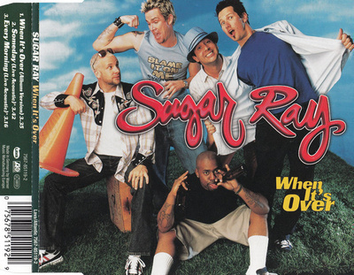 Sugar Ray • When It's Over CD-Single