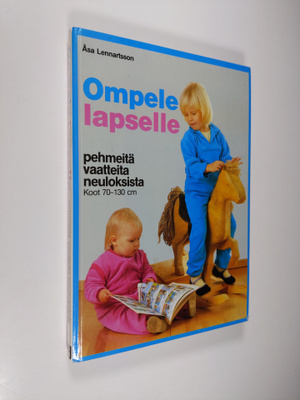 Åsa Lennartsson : Ompele lapselle : pehmeitä vaatteita ne...