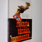 Erich Maria Remarque : Rakasta tänään - huomenna - pikkukuva 1
