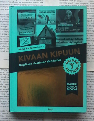 Kivaan kipuun: kirjallisen viestinnän tähtihetkiä (sid.)
