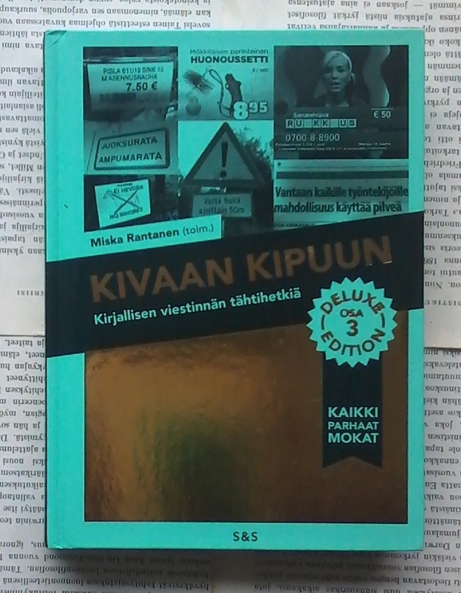 Kivaan kipuun: kirjallisen viestinnän tähtihetkiä (sid.)