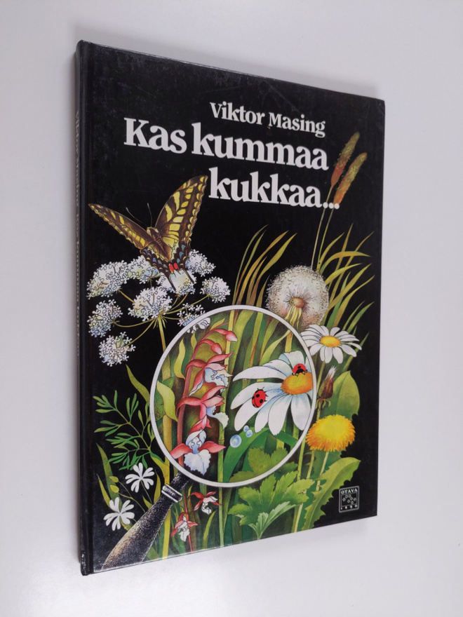 Viktor Masing : Kas kummaa kukkaa... : lasten oma kasvi- ...