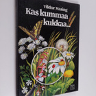 Viktor Masing : Kas kummaa kukkaa... : lasten oma kasvi- ... - pikkukuva 1