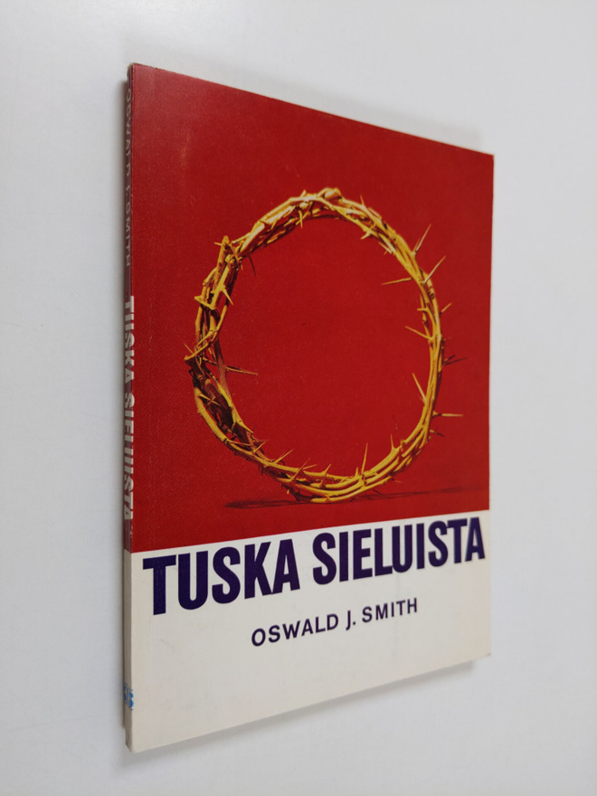 Oswald J. Smith : Tuska sieluista