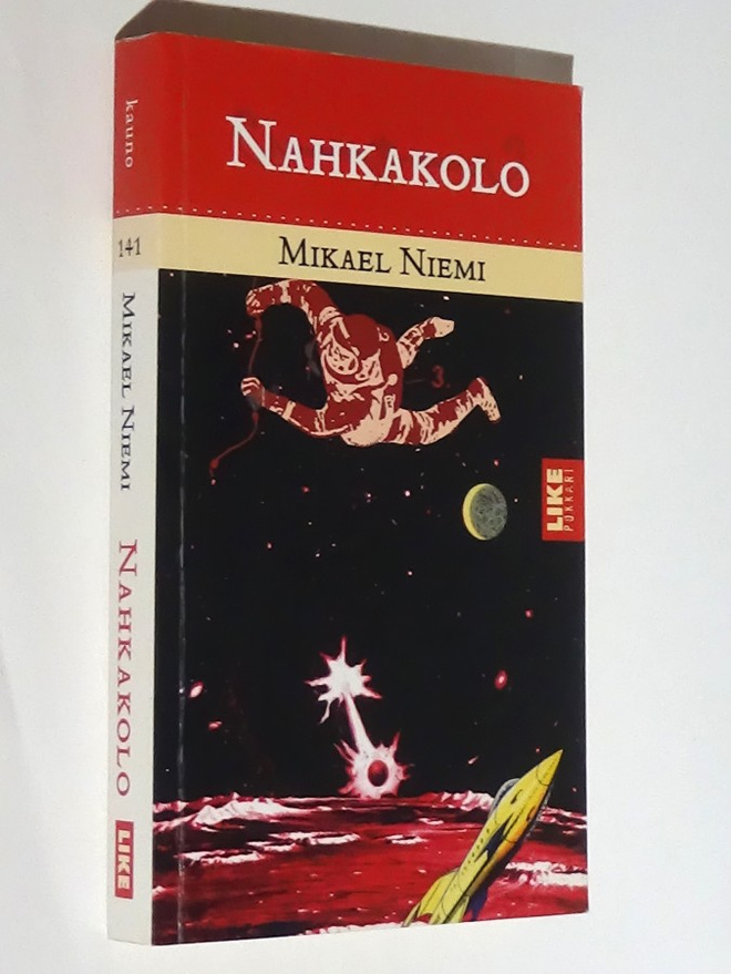 Mikael Niemi : Nahkakolo - Like 2.p 2006