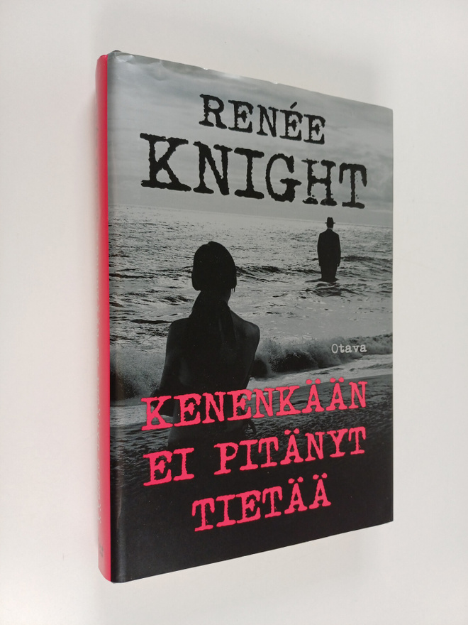 Renee Knight : Kenenkään ei pitänyt tietää