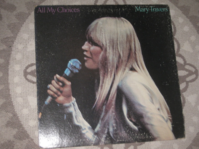 LP  Mary Travers – All My Choices
