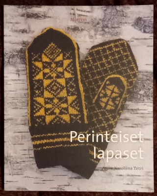 Anna-Karoliina Tetri : Perinteiset lapaset 2014