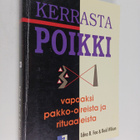 Edna B. Foa : Kerrasta poikki : vapaaksi pakko-oireista j... - pikkukuva 1