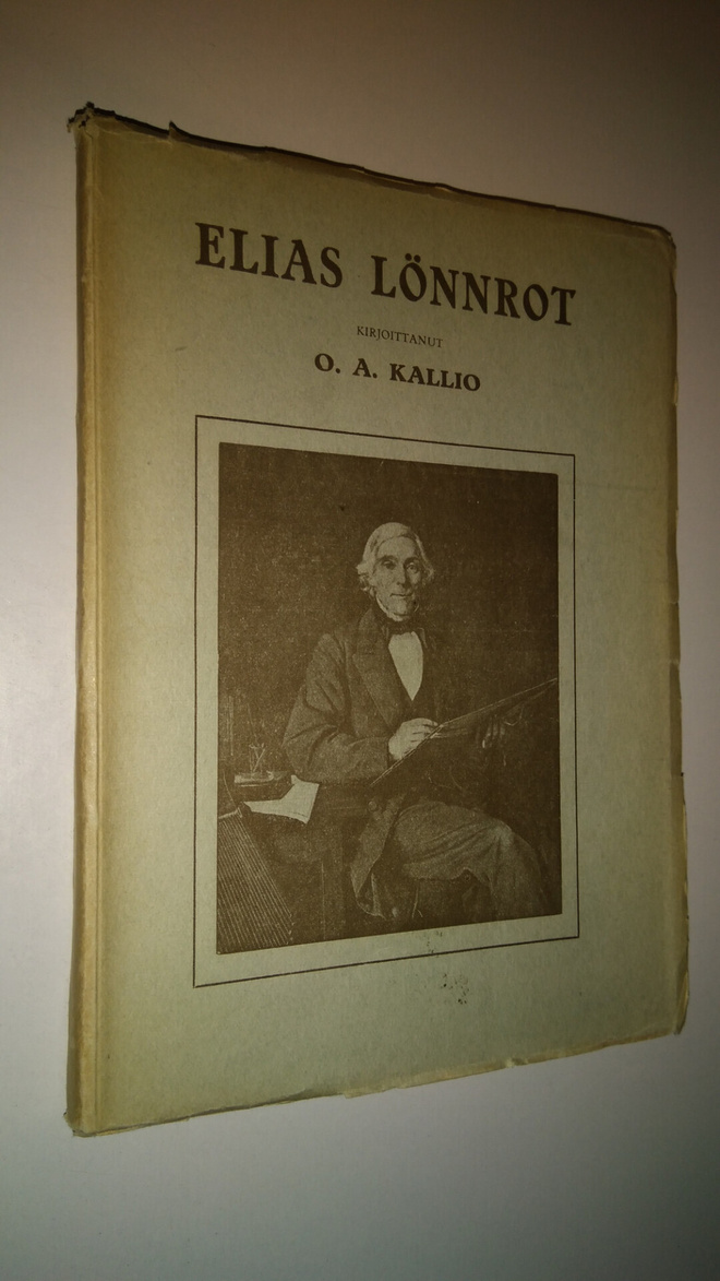 O. A. Kallio : Elias Lönnrot